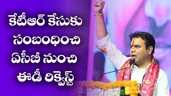 Breaking News: ED Requests Details from TS ACB Regarding KTR Case